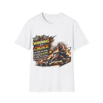 Racing Go-Kart T-Shirt — "Winning Is a Choice" Motivational Driver Tee