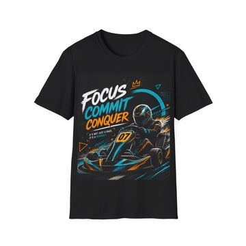 Racing T-Shirt Unisex — "Focus Commit Conquer" Kart Driver Graphic Tee