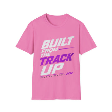 Built From the Track Up Unisex T-Shirt — Racing Graphic Tee