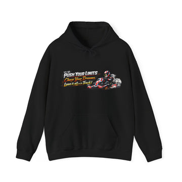 Racing Hoodie - "Push Your Limits, Chase Your Dreams, Leave It on the Track" Karting Sweatshirt